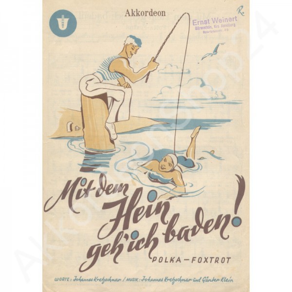 Mit dem Hein geh' ich baden!